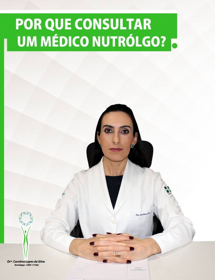 PORQUE CONSULTAR UM MÉDICO NUTRÓLOGO