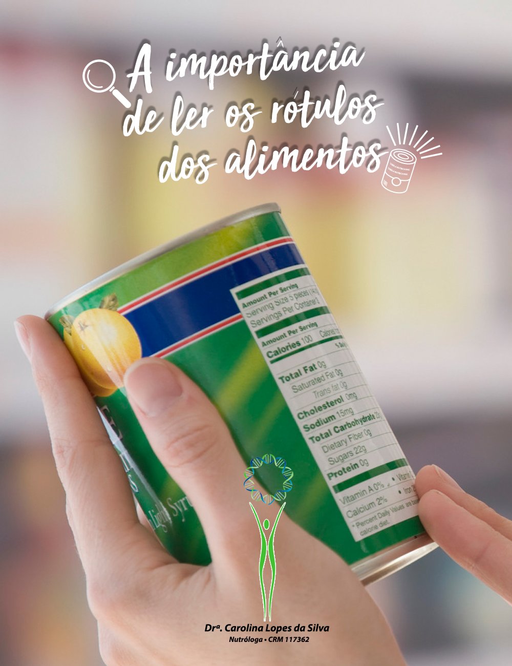 A importância de ler os rótulos dos alimentos